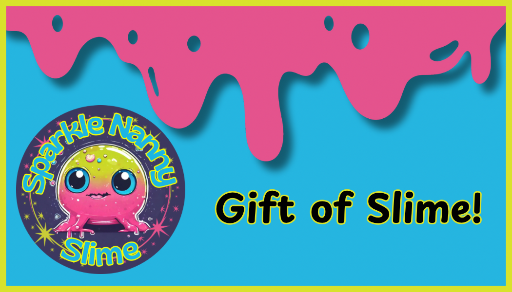 Sparkle Nanny Slime Gift Card